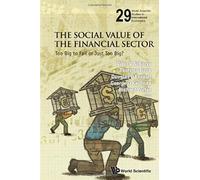 Social Value Of The Financial Sector, The