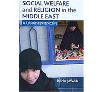 Social Welfare and Religion in the Middle East Rana Jawad (Auteur)