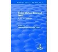 Social Welfare East And West: Britain And Malaysia
