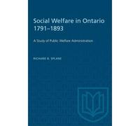 Social Welfare In Ontario 1791-1893