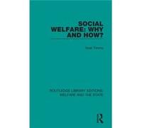 Social Welfare Why and How by Noel W Timms Noel W Timms (Auteur)