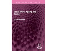Social Work, Ageing and Society