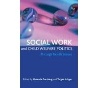 Social Work And Child Welfare Politics