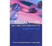 Social Work And Child Welfare Politics