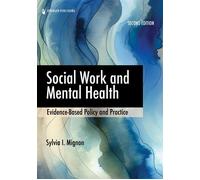 Social Work and Mental Health Evidence-Based Policy and Practice - Sylvia I. Mignon PhD MSW - Springer Publishing Company - ebook (ePub) - Livre