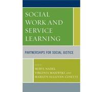 Social Work and Service Learning Meryl Nadel (Auteur)