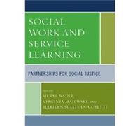 Social Work and Service Learning Meryl Nadel (Auteur)