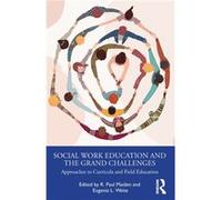 Social Work Education and the Grand Challenges Social Work Education and the Grand Challenges (Auteur)