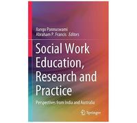 Social Work Education, Research And Practice