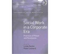 Social Work In A Corporate Era, Contemporary Social Work Studies Linda Davies (Auteur)