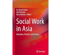 Social Work in Asia: Education, Practice, and Service