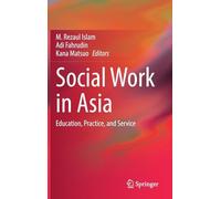Social Work in Asia: Education, Practice, and Service