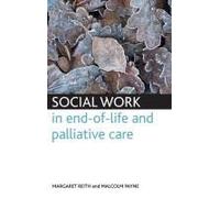 Social Work In End-Of-Life And Palliative Care