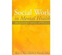 Social Work in Mental Health Bruce A. Thyer (Auteur)