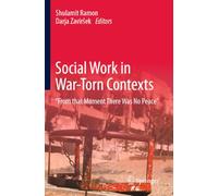 Social Work in War-Torn Contexts: “From that Moment There Was No Peace”