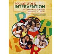Social Work Intervention With Diverse Families: Applications Of The 4-R Model