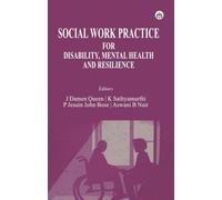 Social Work Practice for Disability, Mental Health and Resilience