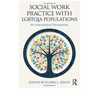 Social Work Practice With Lgbtqia Populations