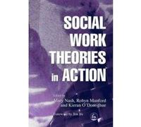Social Work Theories In Action