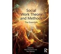 Social Work Theory and Methods Neil Thompson, Paul Stepney (Auteur)