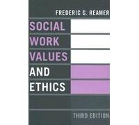 Social Work Values and Ethics 3RD EDITION