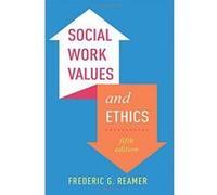 Social Work Values and Ethics (Foundations of Social Work Knowledge) - [Version Originale] Inconnu (Auteur)