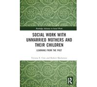 Social Work with Unmarried Mothers and Their Children