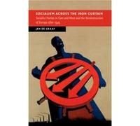 Socialism across the Iron Curtain by De Graaf & Jan RuhrUniversitat & Bochum & Germany Jan De Graaf (Auteur)