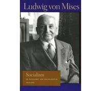 Socialism: An Economic and Sociological Analysis