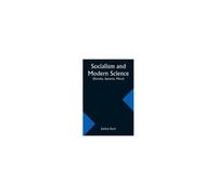 Socialism And Modern Science (Darwin, Spencer, Marx)