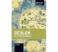 Socialism: the 100-Year-Old Misnomer