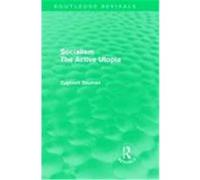 Socialism the Active Utopia, Routledge Revivals Zygmunt Bauman (Auteur)