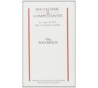 Socialisme & compétitivité: Les pays de l'Est dans l'économie mondiale