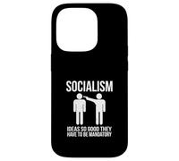 Socialisme - des idées si Bonnes qu'elles doivent être obligatoires Coque pour iPhone 14 Pro