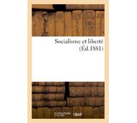 Socialisme et liberté