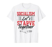 Socialisme - Mangeons de Faim Ensemble - Un antisocialisme Amusant T-Shirt