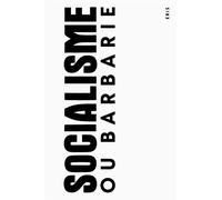 Socialisme Ou Barbarie: An Anthology