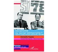 Christelle Flandre – Socialisme ou social-démocratie ? – Regards croisés français-allemands – Broché