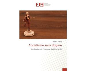 Socialisme sans dogme: Le chavisme à l’épreuve du XXIe siècle