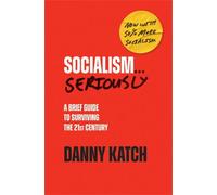 Socialisme... Sérieusement