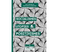 Socialismes, utopies et positivismes - David Labreure - Hermann - broché - Essai