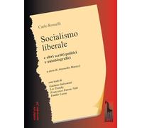 Socialismo liberale e altri scritti politici e autobiografici