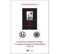 Socialismo nazionale europeo e realismo biologico di Renè Binet (Vol. 2)