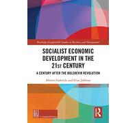 Socialist Economic Development in the 21st Century