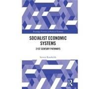 Socialist Economic Systems by Rosefielde & Steven University of North Carolina & Chapel Hill & USA Rosefielde Steven University of North Carolina Chapel Hill USA (Auteur)