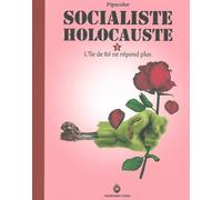 Socialiste Holocauste Tome 1 - L'île De Ré Ne Répond Plus