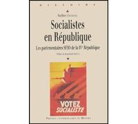 Socialistes En République - Les Parlementaires Sfio De La Ive République