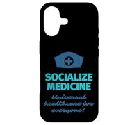 Socialize Medicine - Universal Healthcare for Everyone Nurse Coque pour iPhone 17
