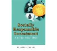 Socially Responsible Investment: A Practical Guide for Professional Investors Sparkes, Russell (Auteur)
