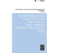 Socially Responsible Investment in the 21st Century Socially Responsible Investment in the 21st Century (Auteur)